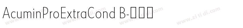 AcuminProExtraCond B字体转换